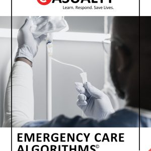 Casualty Emergency Care Algorithms (Print Copy)